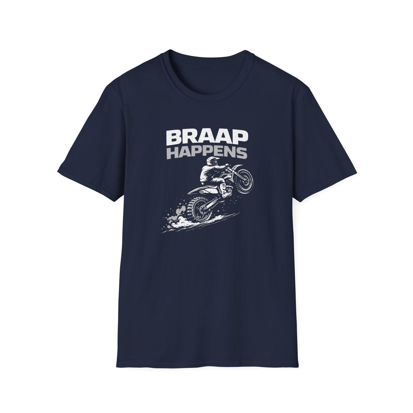 Braap Happens Dirtbike T-Shirt