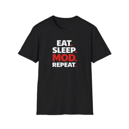 Eat. Sleep. Mod. Repeat. T-Shirt