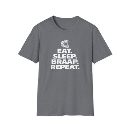 Eat. Sleep. Braap. Repeat. T-Shirt