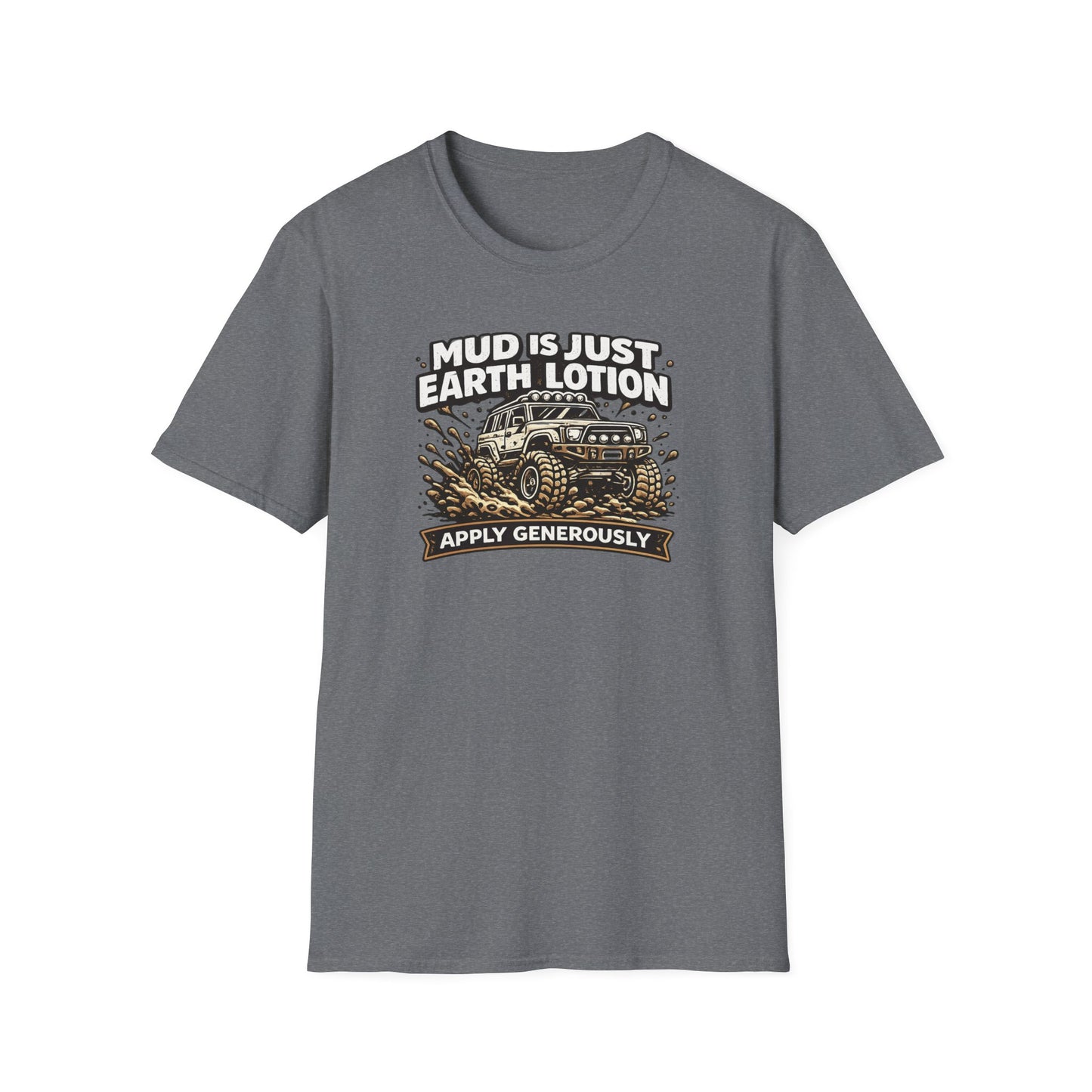 Mud Is Just Earth Lotion  T-Shirt