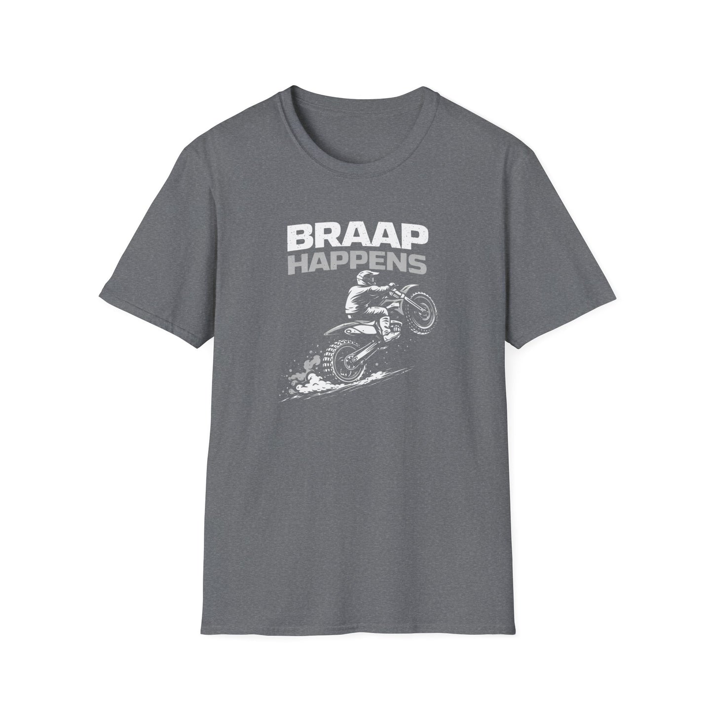 Braap Happens Dirtbike T-Shirt