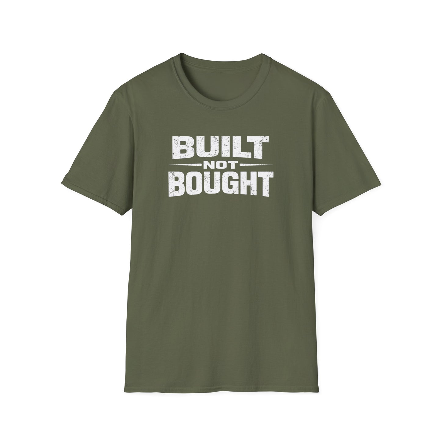 Built Not Bought T-Shirt