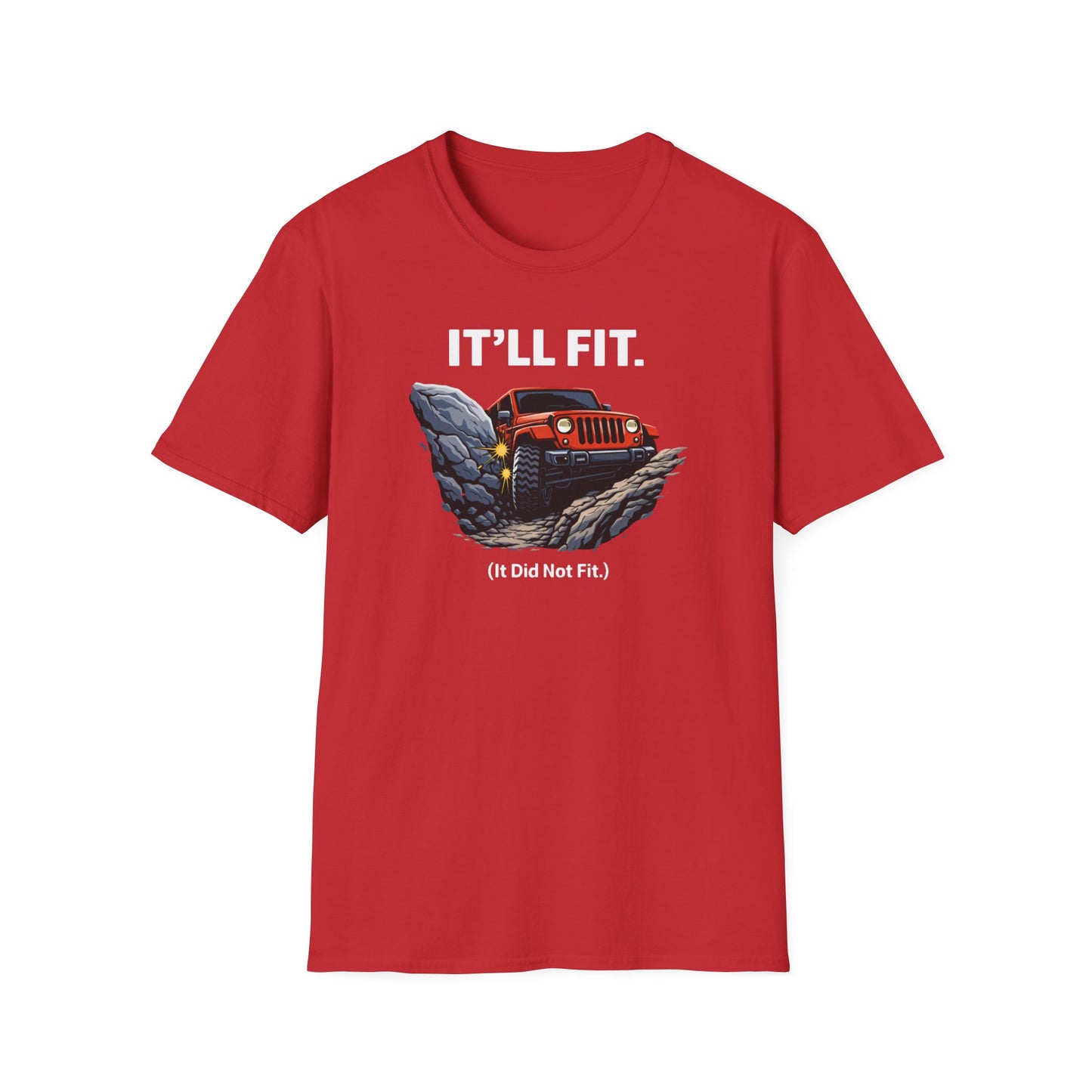 It'll Fit  T-Shirt