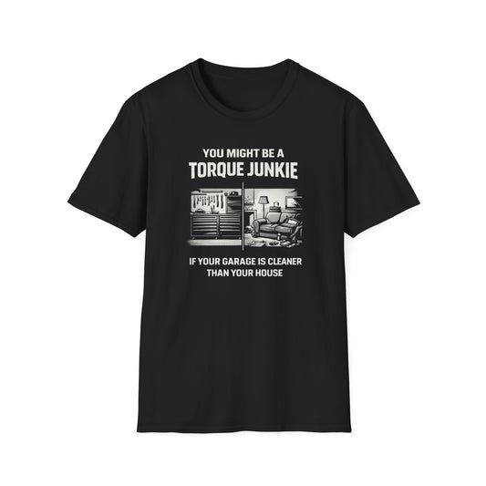 Garage Is Cleaner Than House  T-Shirt