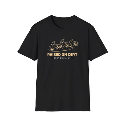 Raised On Dirt  T-Shirt