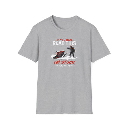 I'm Stuck Again Snowmobile  T-Shirt