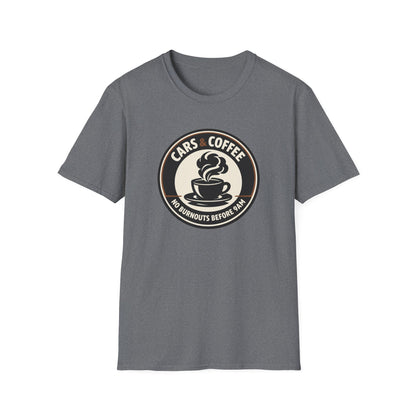 No Burnouts Before 9:00 AM T-Shirt