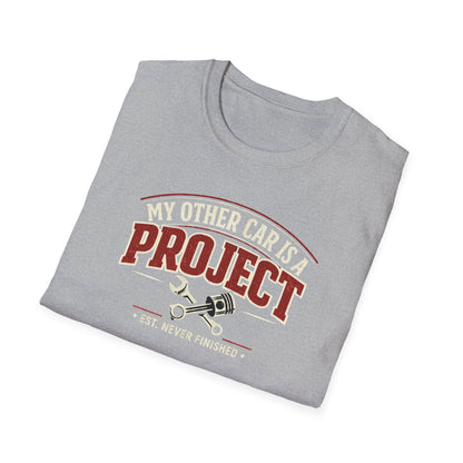 My Other Car Is A Project  T-Shirt