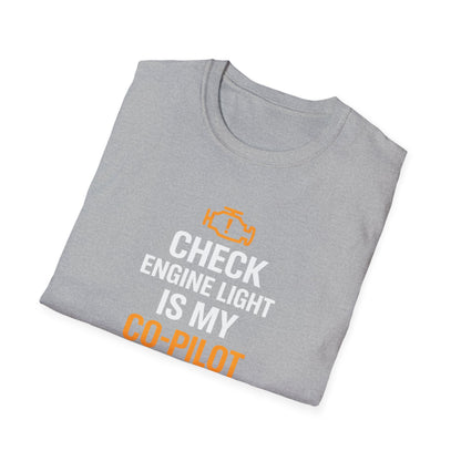 Check Engine Light Is My Co-Pilot T-Shirt