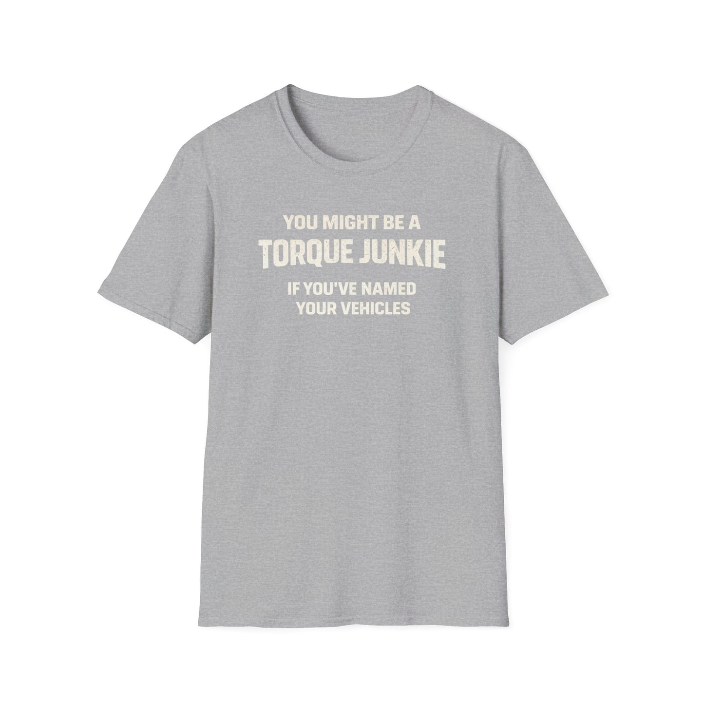 You've Named Your Vehicles  T-Shirt