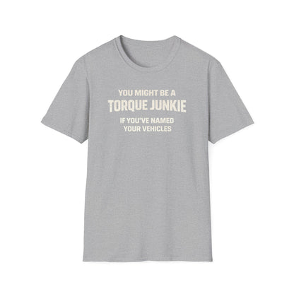 You've Named Your Vehicles  T-Shirt