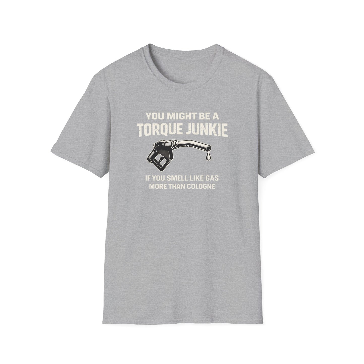 Smell Like Gas  T-Shirt