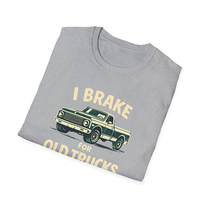 Brake For Old Trucks T-Shirt
