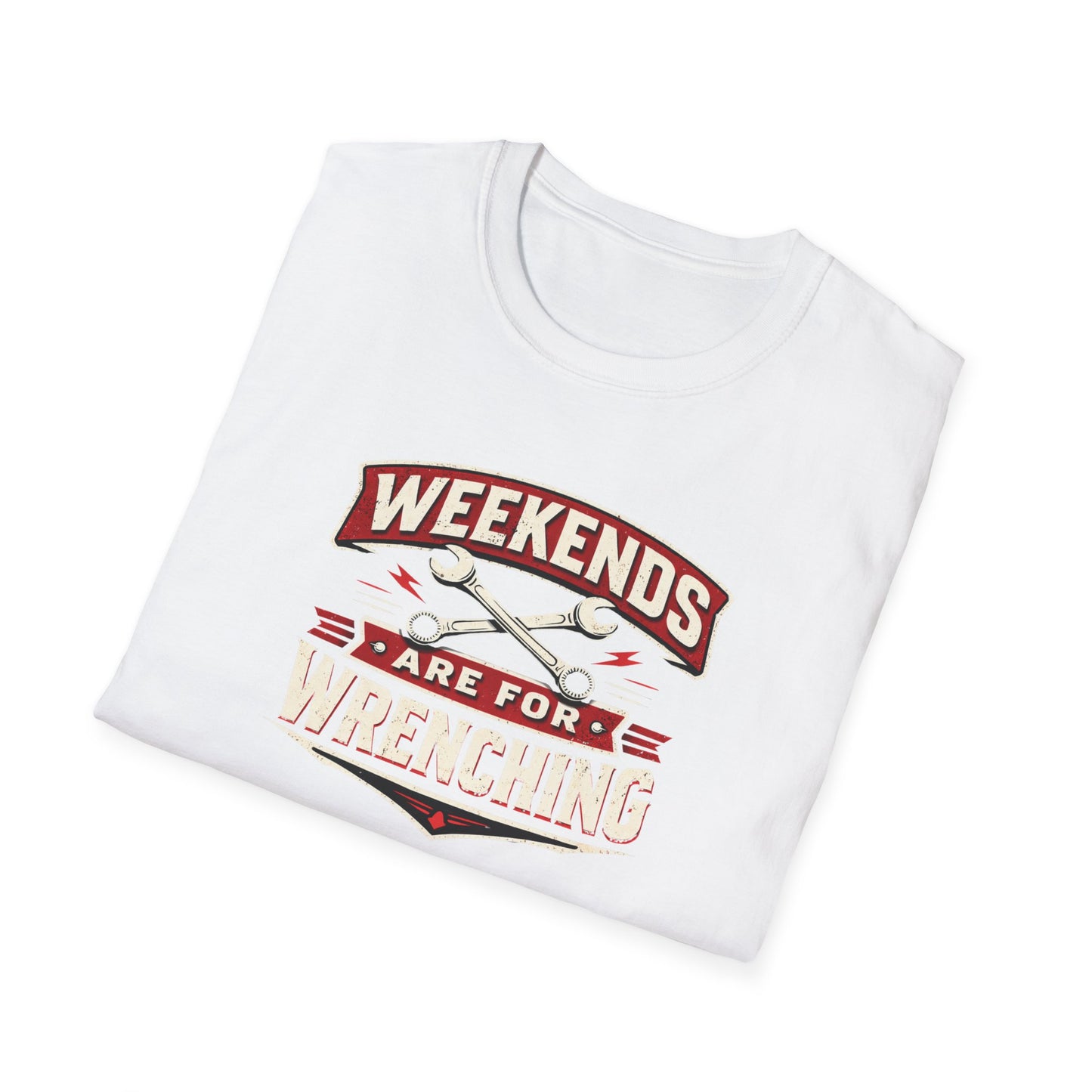 Weekends Are For Wrenching T-Shirt