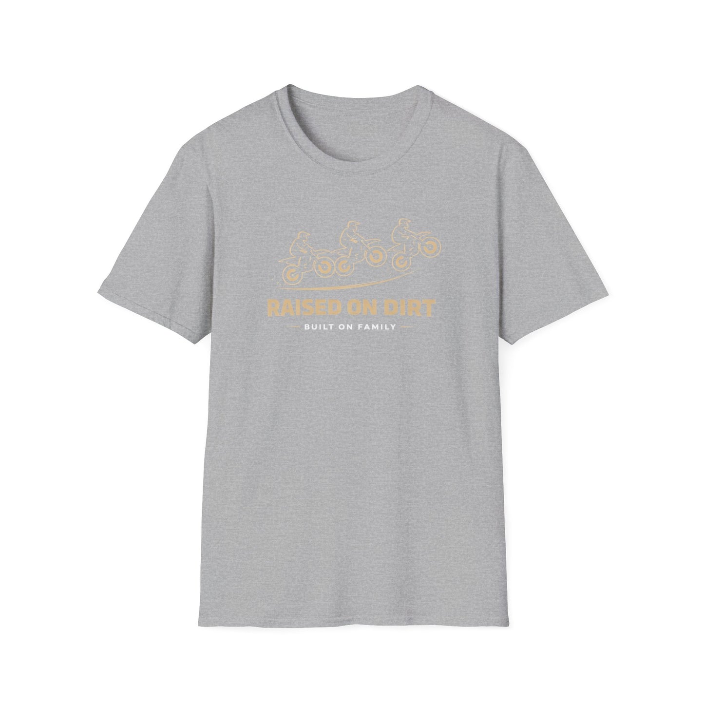 Raised On Dirt  T-Shirt
