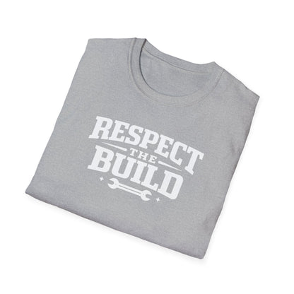 Respect The Build Wrench  T-Shirt