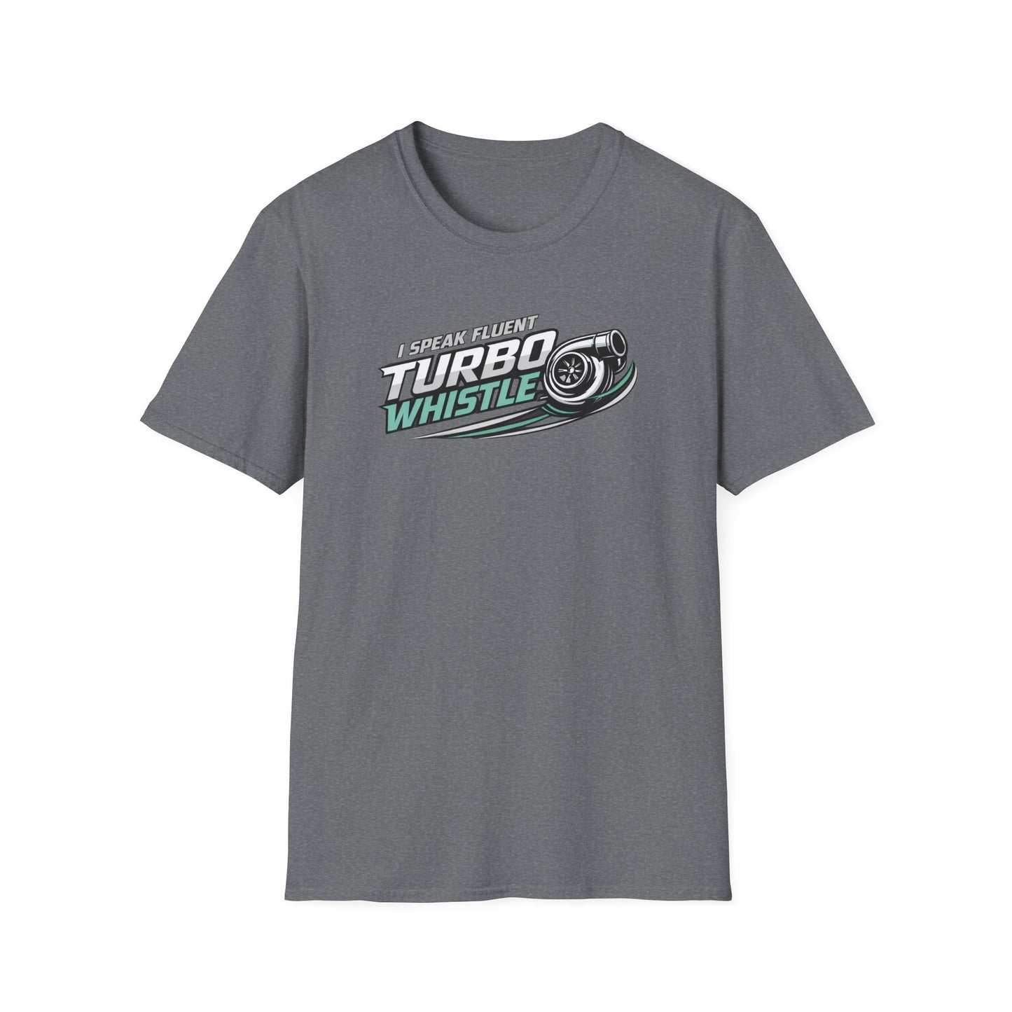 Speak Fluent Turbo Whistle  T-Shirt
