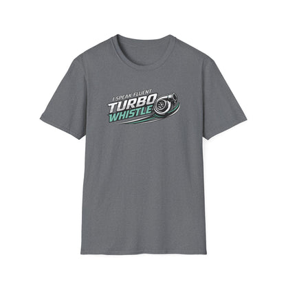 Speak Fluent Turbo Whistle  T-Shirt
