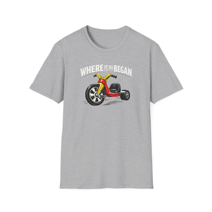 Where It All Began Bigwheel  T-Shirt
