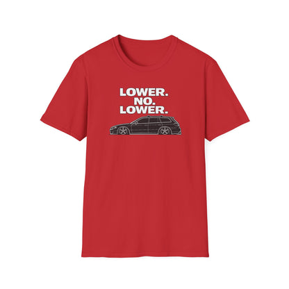 Lower No Lower light  T-Shirt
