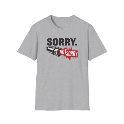 Sorry. Not Sorry. black  T-Shirt