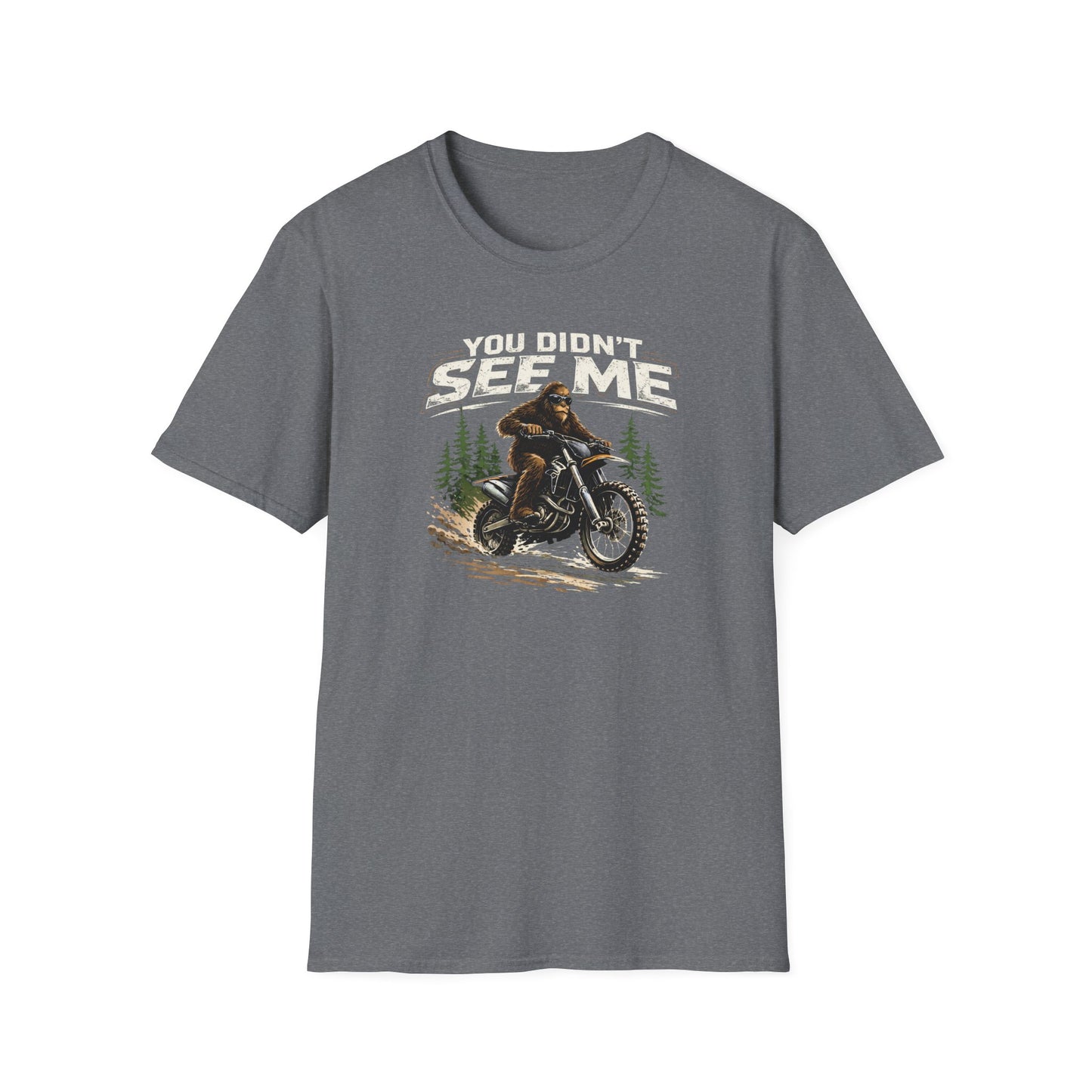 You Didn't See Me Sasquatch Dirtbike  T-Shirt