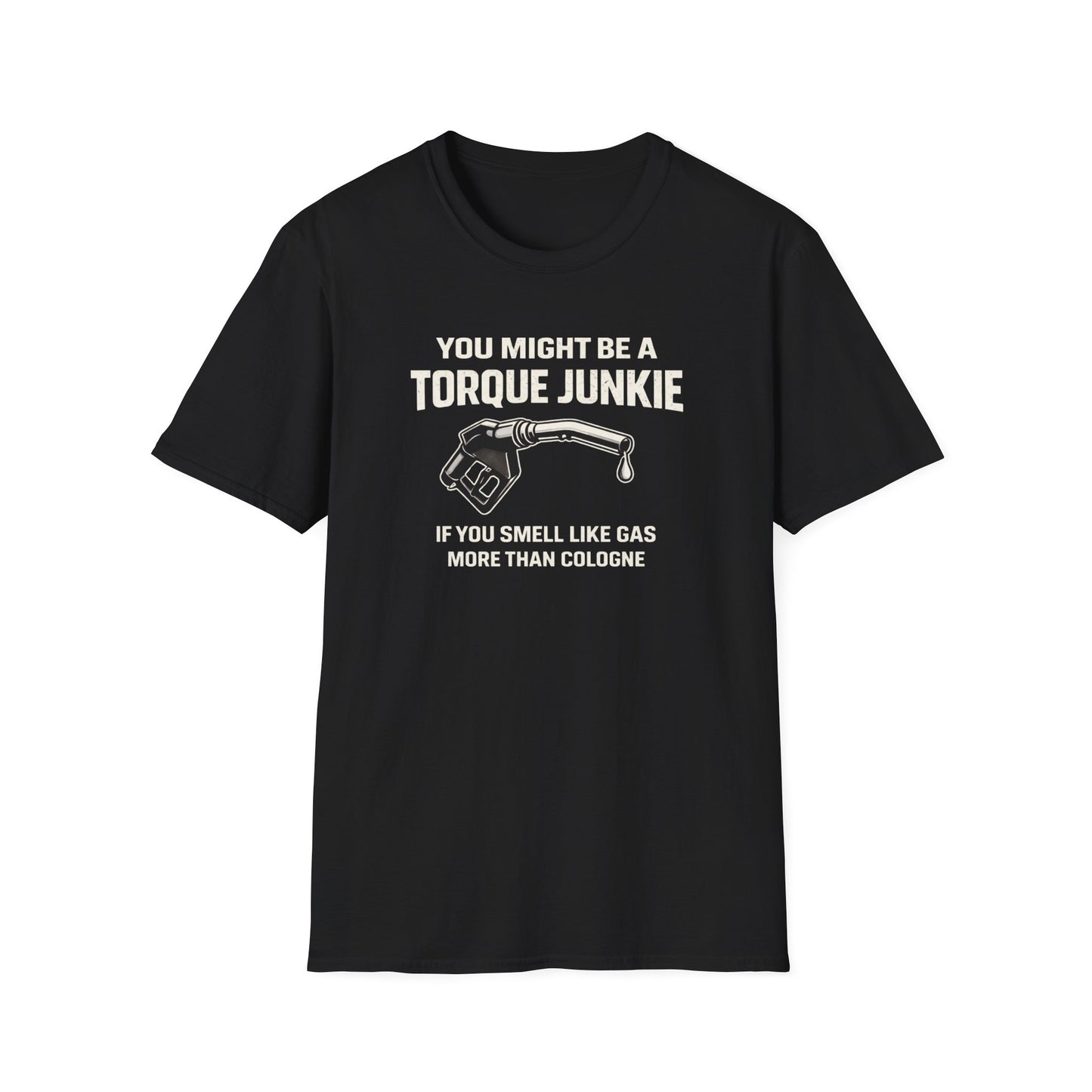 Smell Like Gas  T-Shirt