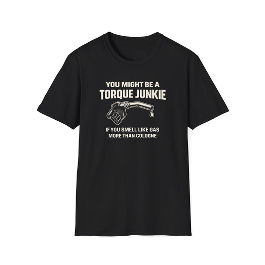 Smell Like Gas  T-Shirt