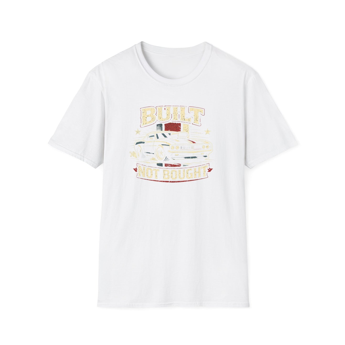 Built Not Bought Musclecar T-Shirt