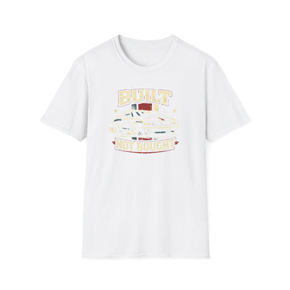 Built Not Bought Musclecar T-Shirt