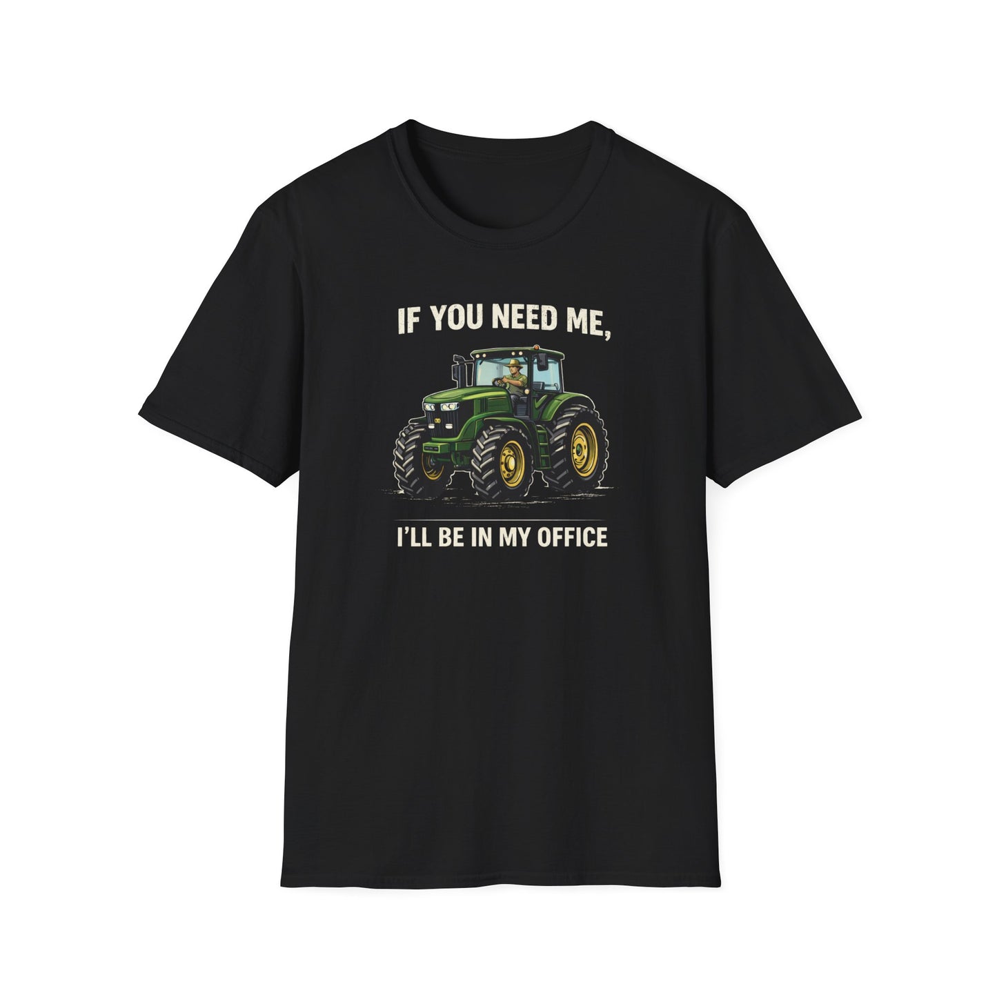 I'll Be In My Office Tractor  T-Shirt