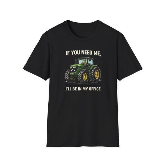 I'll Be In My Office Tractor  T-Shirt