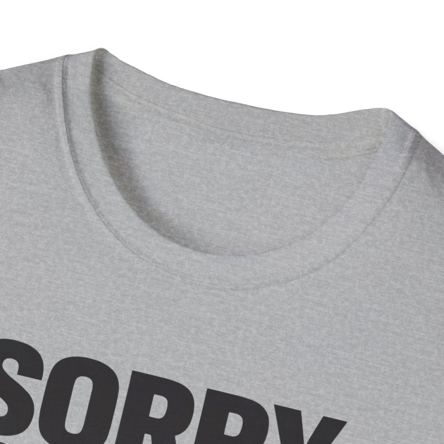Sorry. Not Sorry. black  T-Shirt