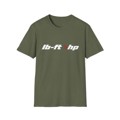 lb-ft > hp   T-Shirt