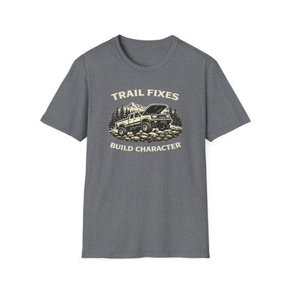 Trail Fixes Build Character  T-Shirt