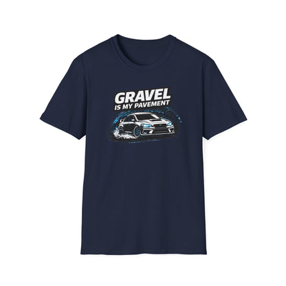 Gravel Is My Pavement T-Shirt