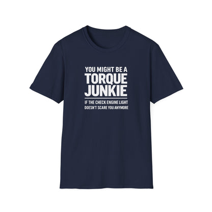 Check Engine Light Doesn't Scare You T-Shirt