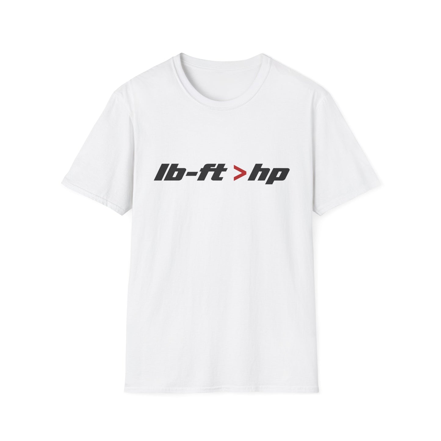 lb-ft > hp   T-Shirt