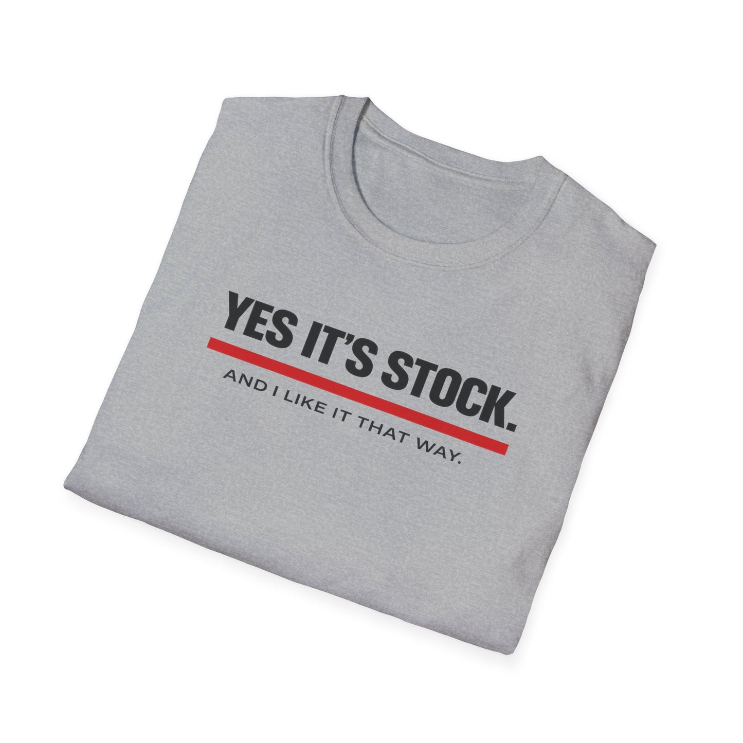 Yes It's Stock  T-Shirt