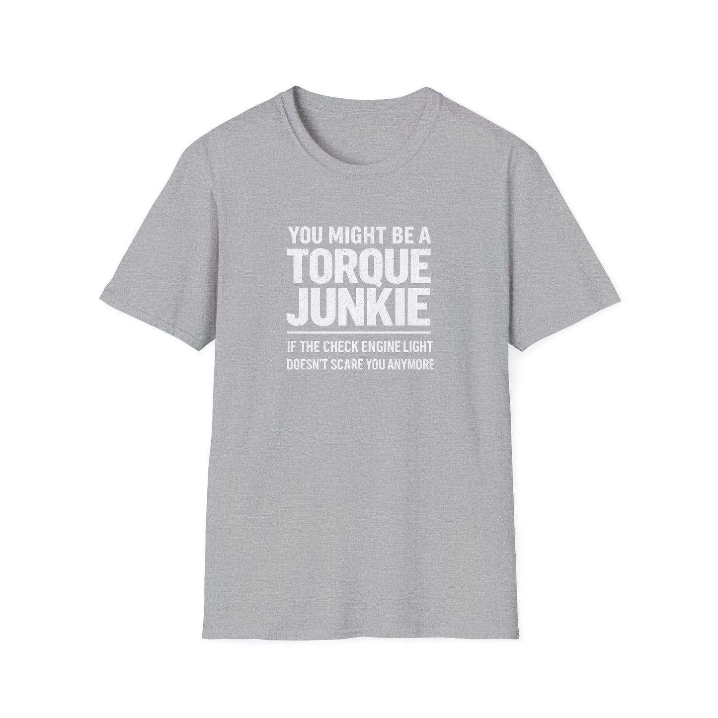 Check Engine Light Doesn't Scare You T-Shirt