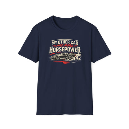 Other Car Has More Horsepower T-Shirt