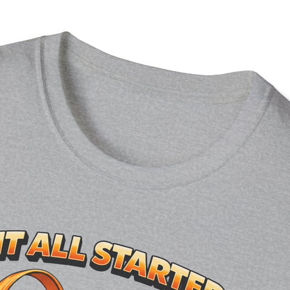 It All Started With A Toy Car  T-Shirt
