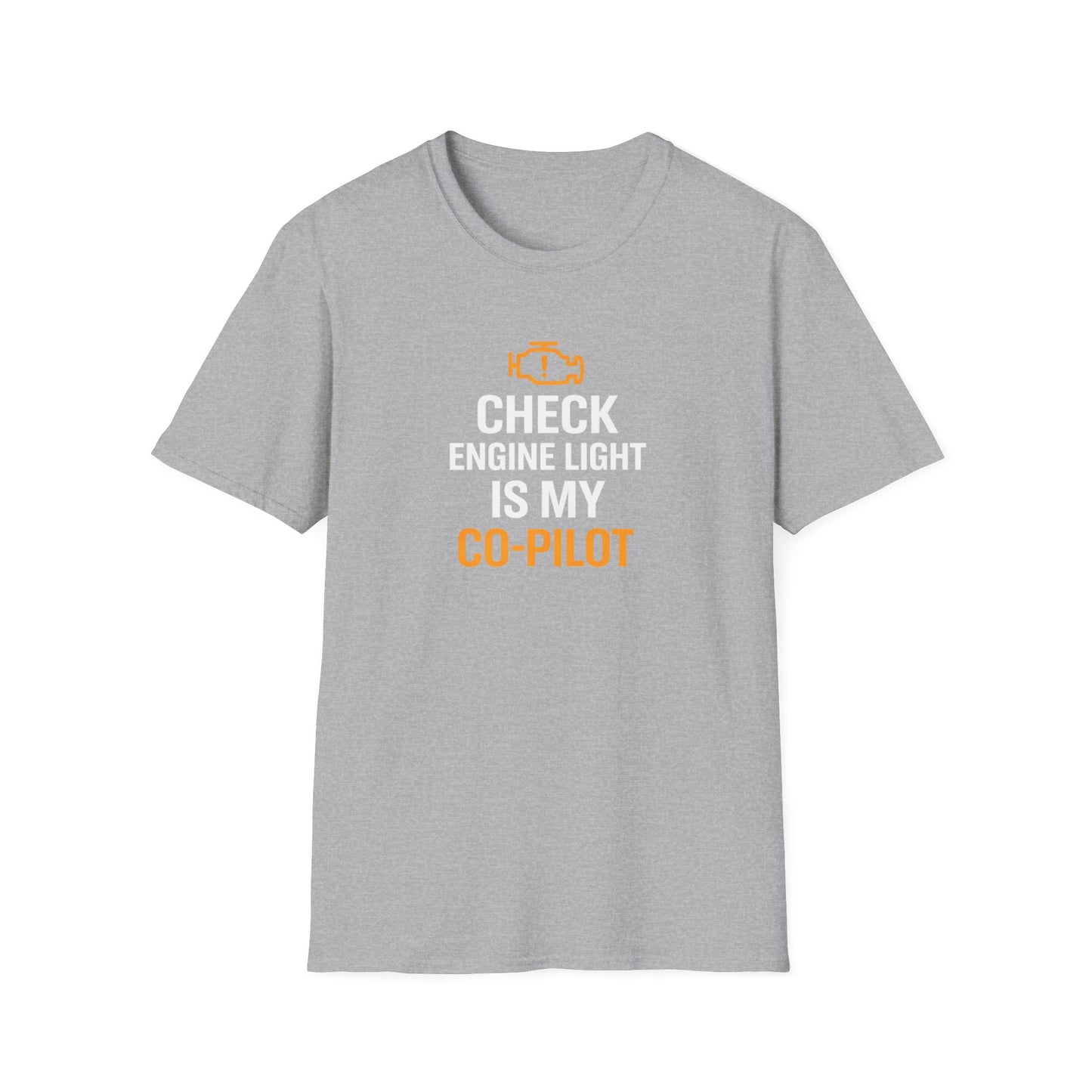 Check Engine Light Is My Co-Pilot T-Shirt