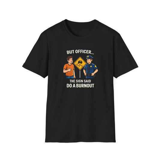 But Officer color T-Shirt