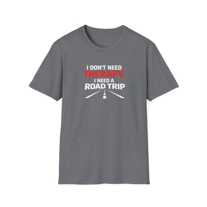 I Need A Road Trip T-Shirt