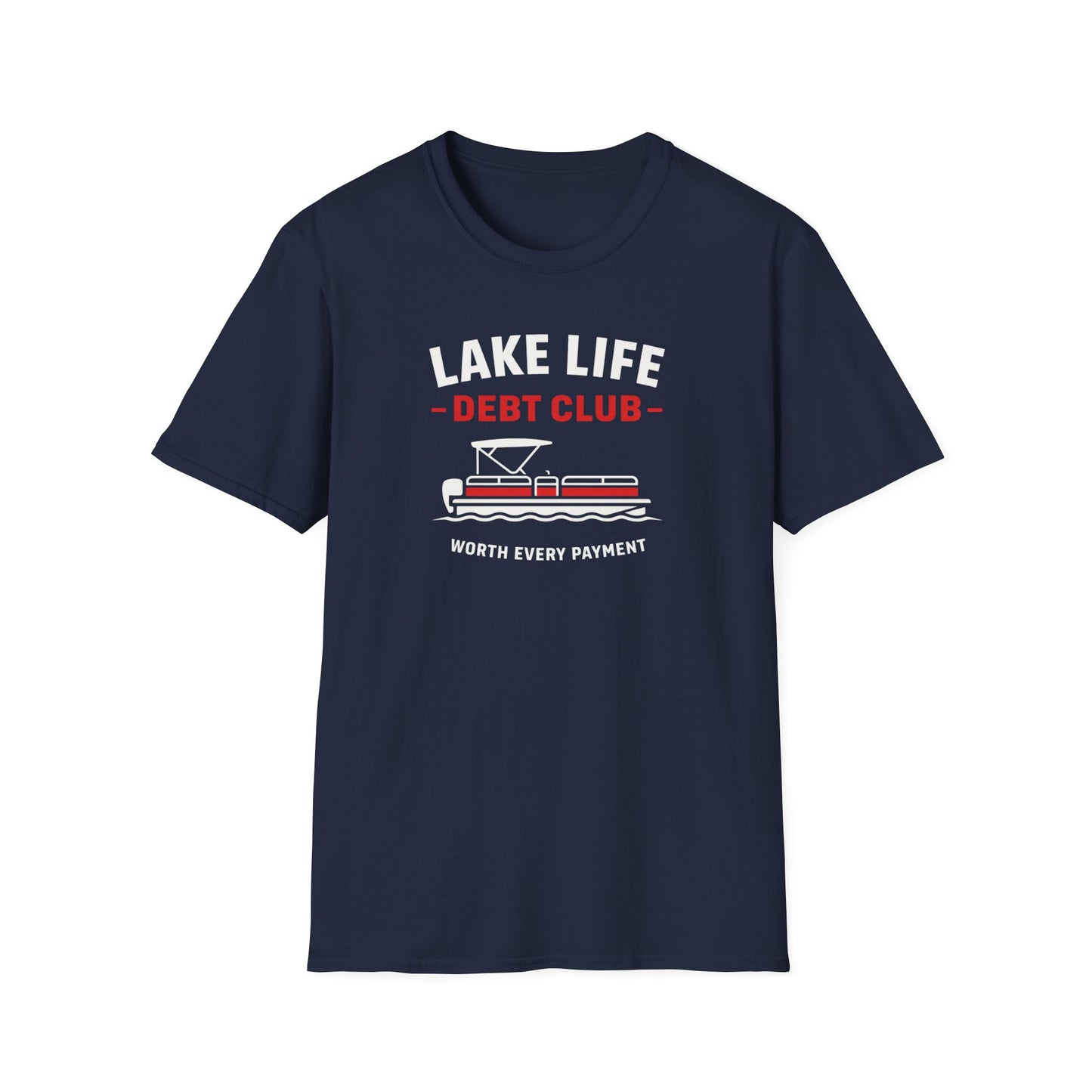 Lake Life Debt Club  T-Shirt