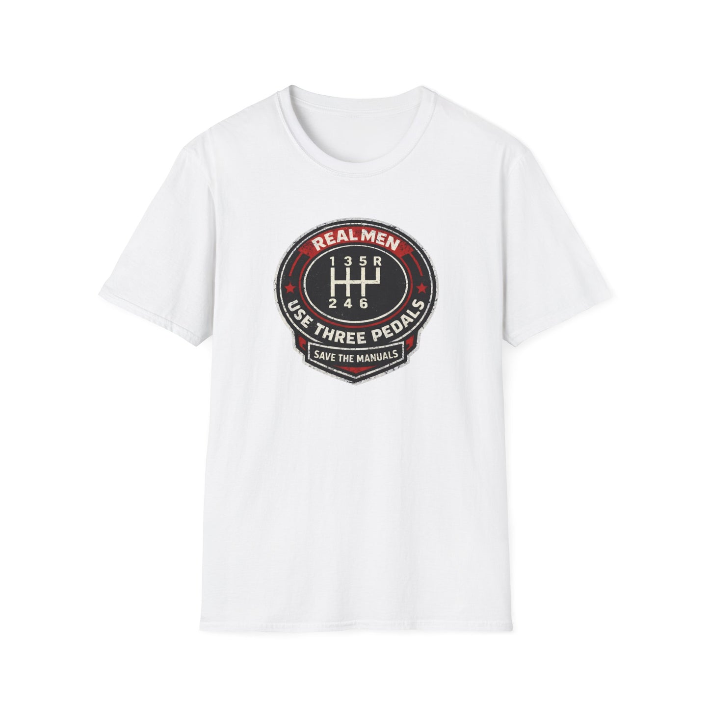 Real Men Use Three Pedals  T-Shirt