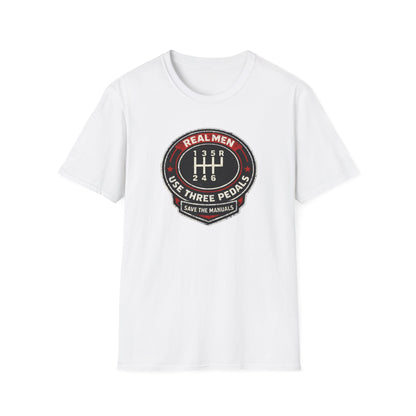 Real Men Use Three Pedals  T-Shirt