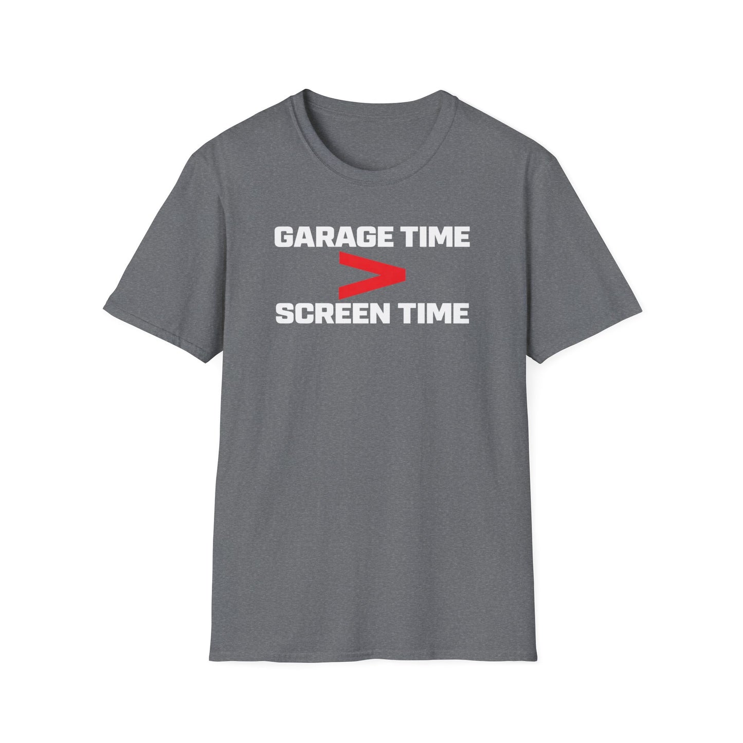 Garage Time > Screen Time  T-Shirt