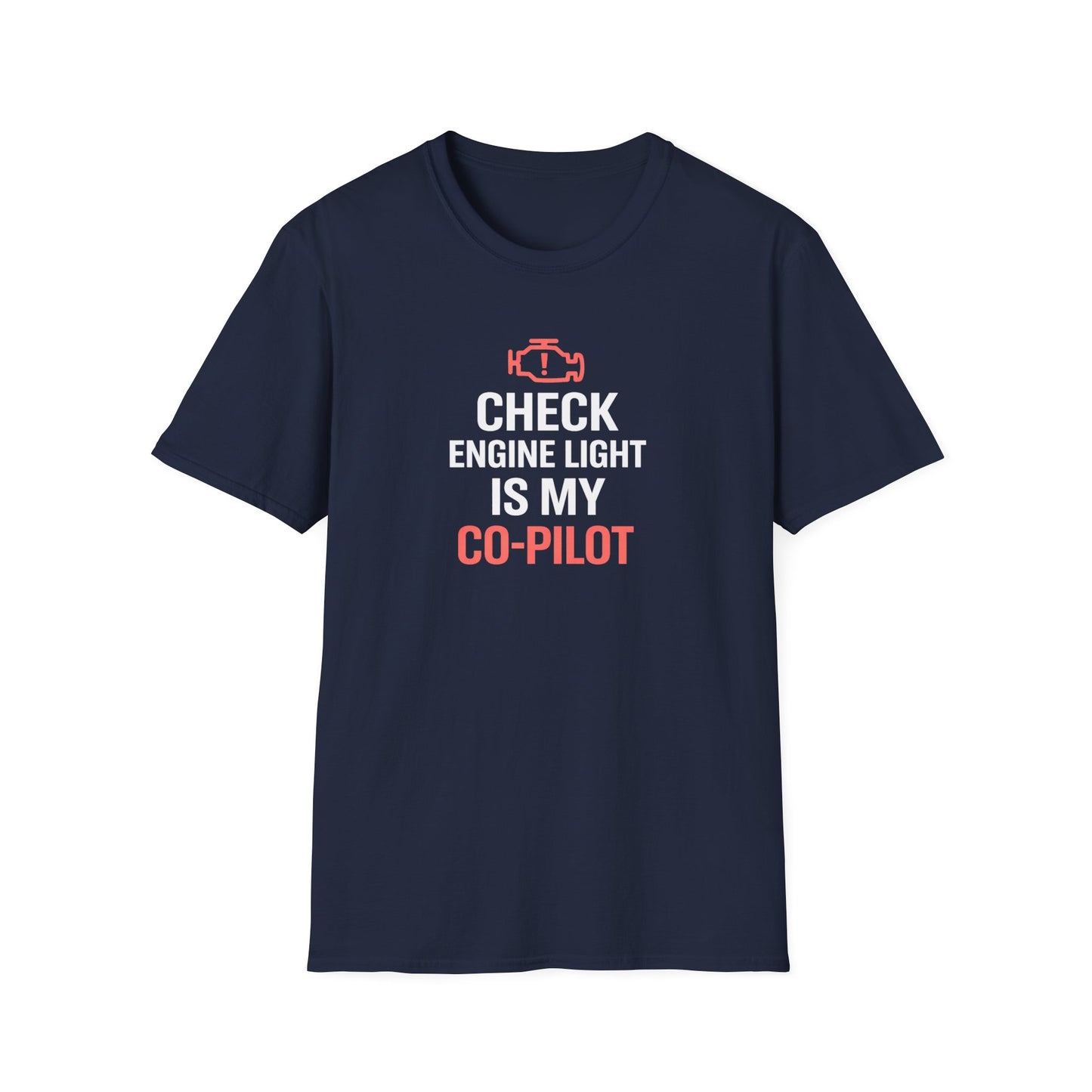 Check Engine Light Is My Co-Pilot red T-Shirt